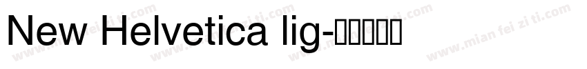 New Helvetica lig字体转换